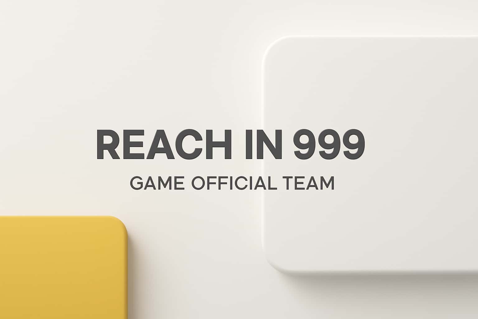Reach IN 999 Game Official Team Interface